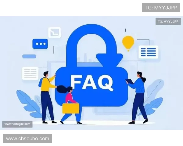 abg欧博app常见问题解答，解决用户在使用过程中遇到的各种疑问